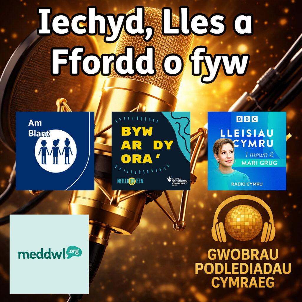 Podlediad Iechyd, Lles a Ffordd o Fyw 2026